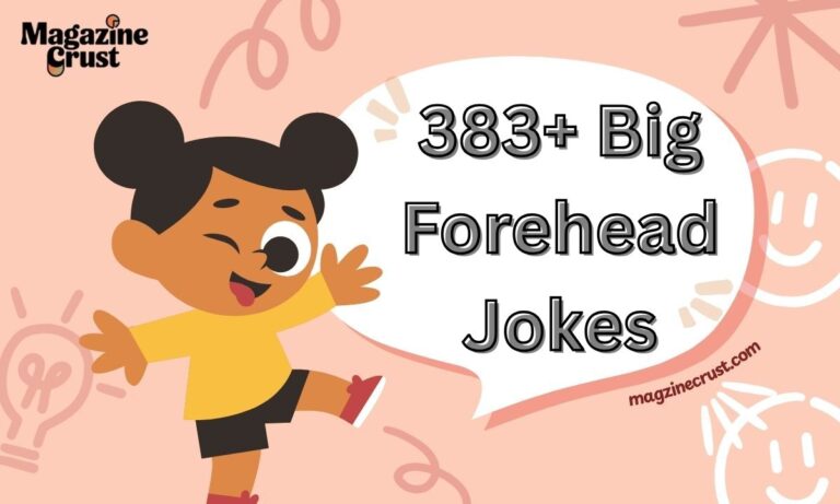 383+ Big Forehead Jokes