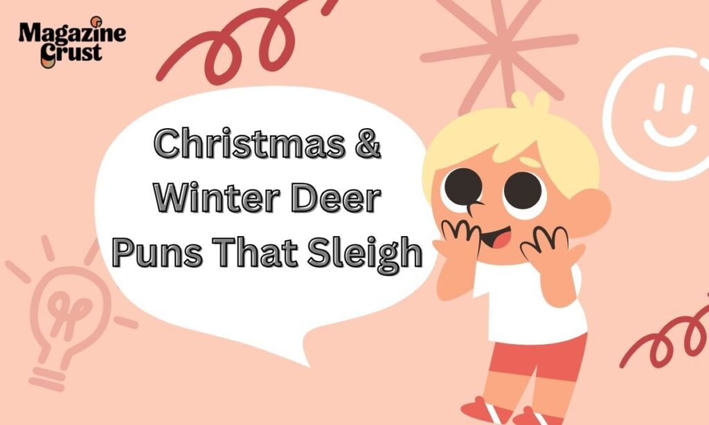 Christmas & Winter Deer Puns That Sleigh