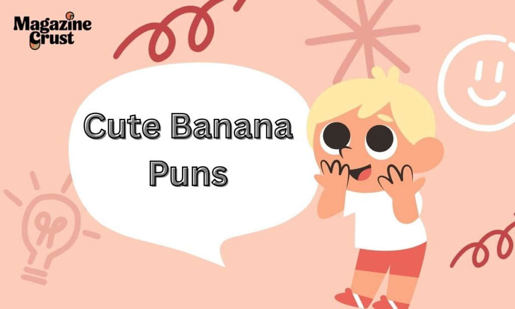 Cute Banana Puns
