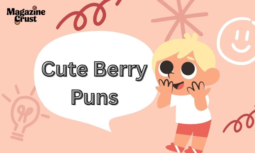 Cute Berry Puns