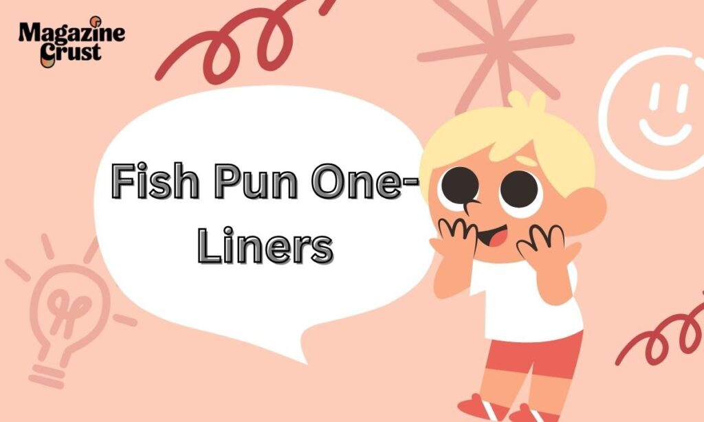 Fish Pun One-Liners