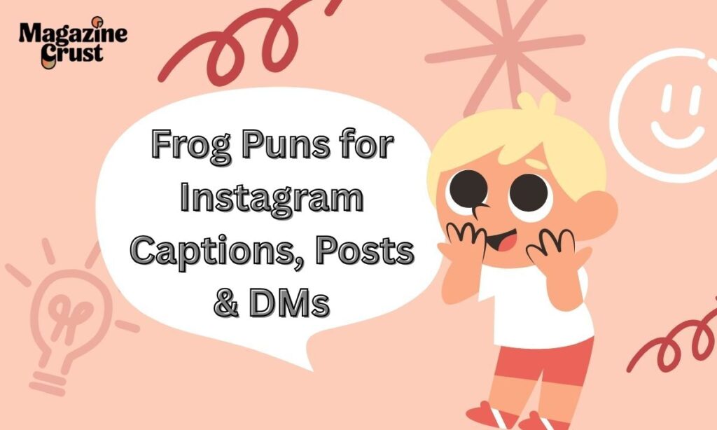Frog Puns for Instagram Captions, Posts & DMs