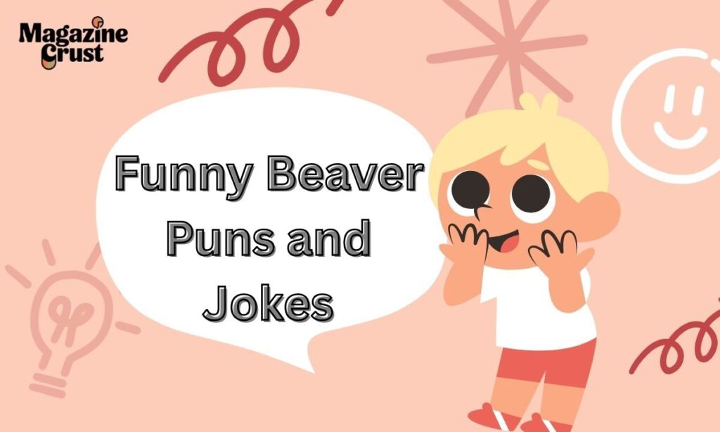Funny Beaver Puns and Jokes