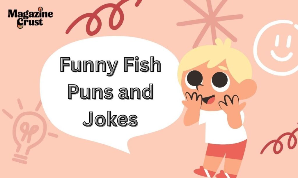 Funny Fish Puns and Jokes
