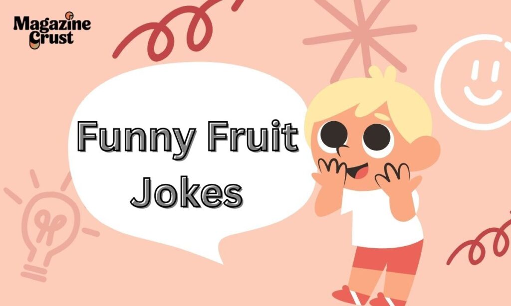 Funny Fruit Jokes