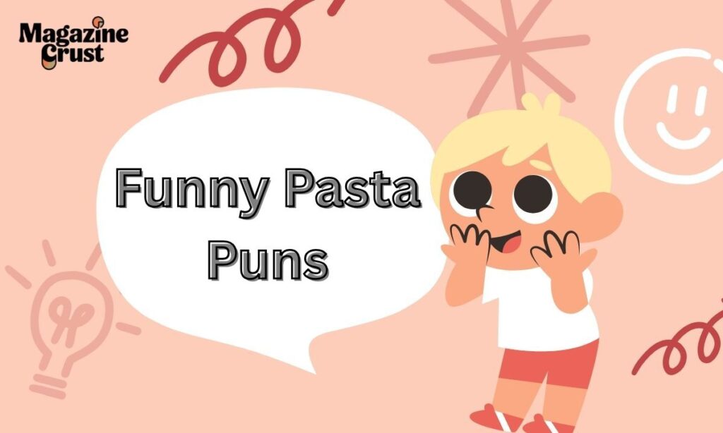 Funny Pasta Puns