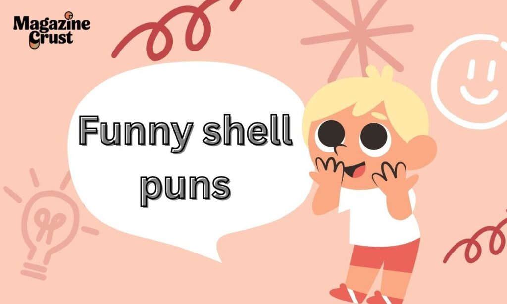 Funny shell puns