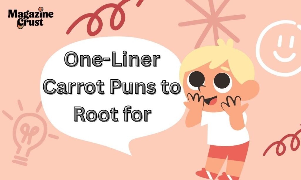 One-Liner Carrot Puns to Root for