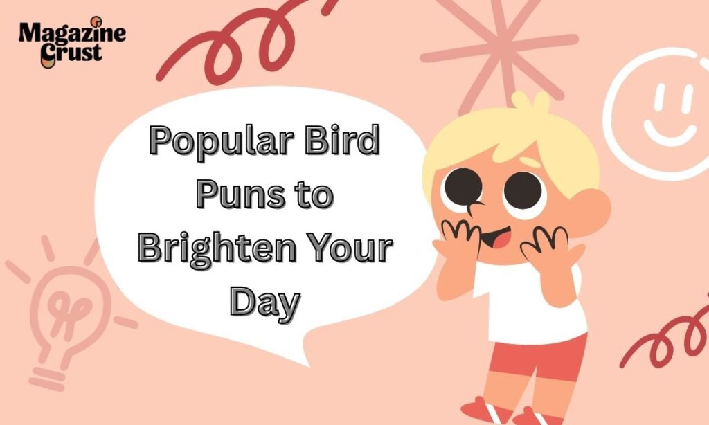 Popular Bird Puns to Brighten Your Day