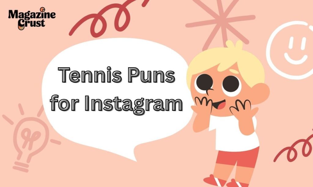 Tennis Puns for Instagram
