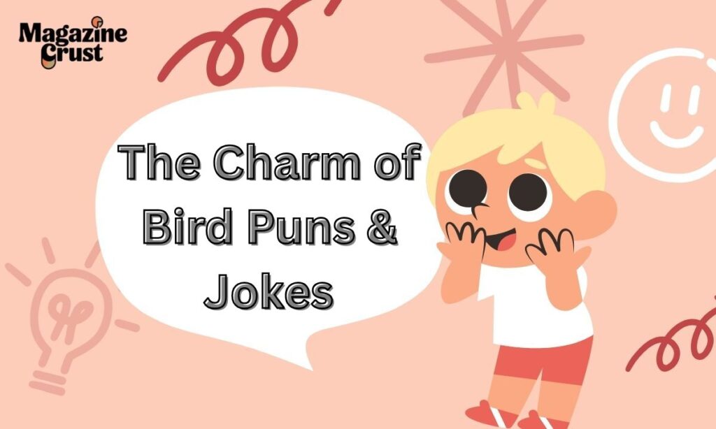 The Charm of Bird Puns & Jokes