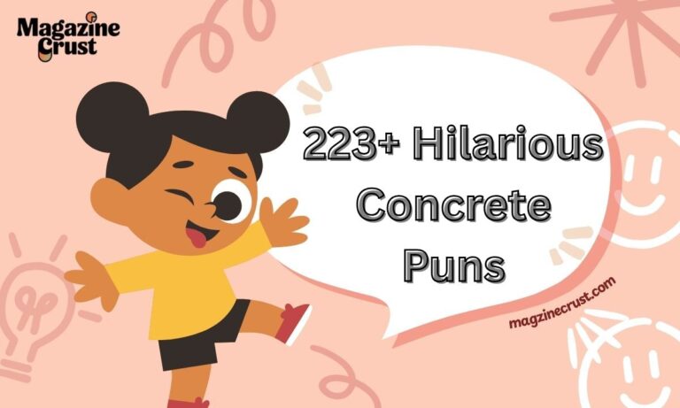 223+ Hilarious Concrete Puns
