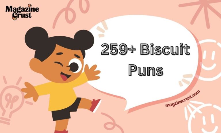 259+ Biscuit Puns