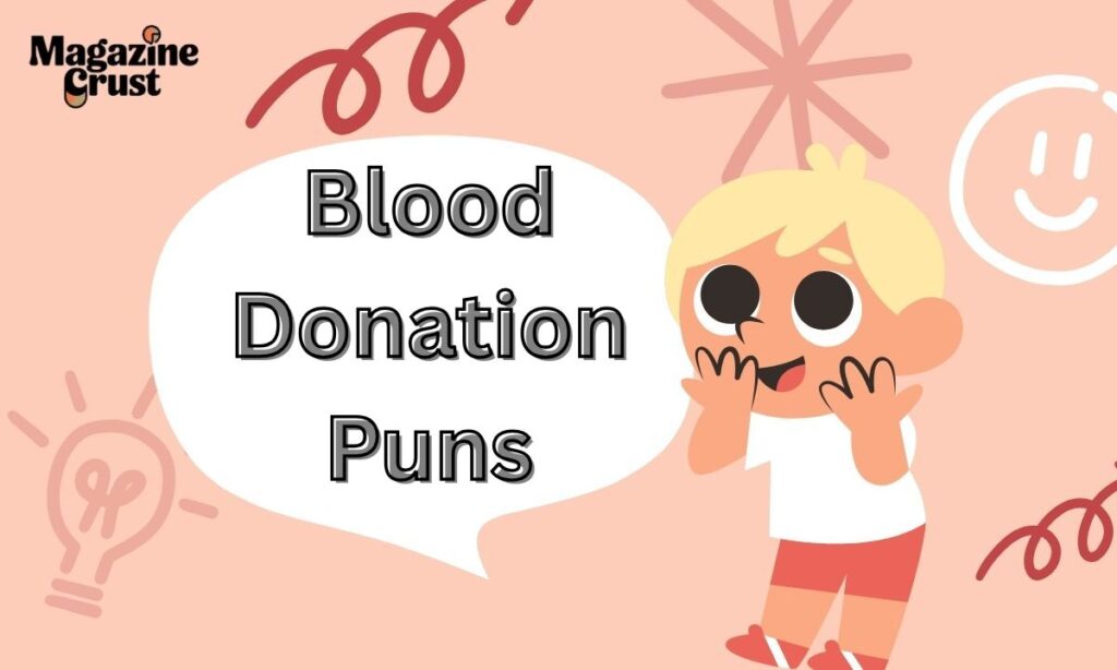 Blood Donation Puns