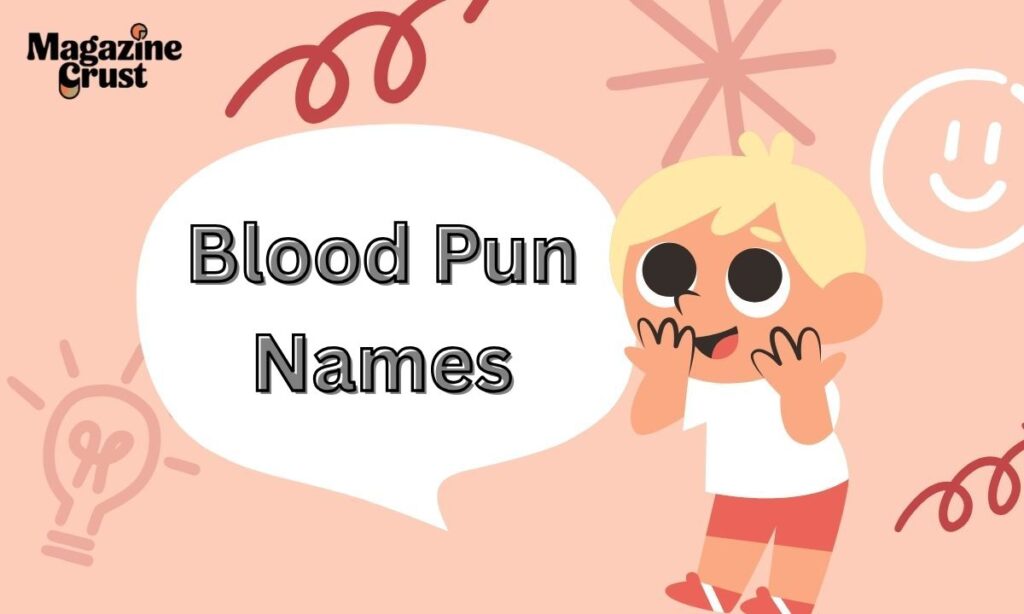 Blood Pun Names