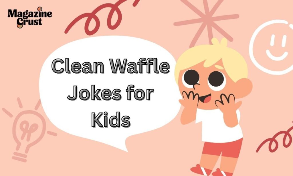 Clean Waffle Jokes for Kids