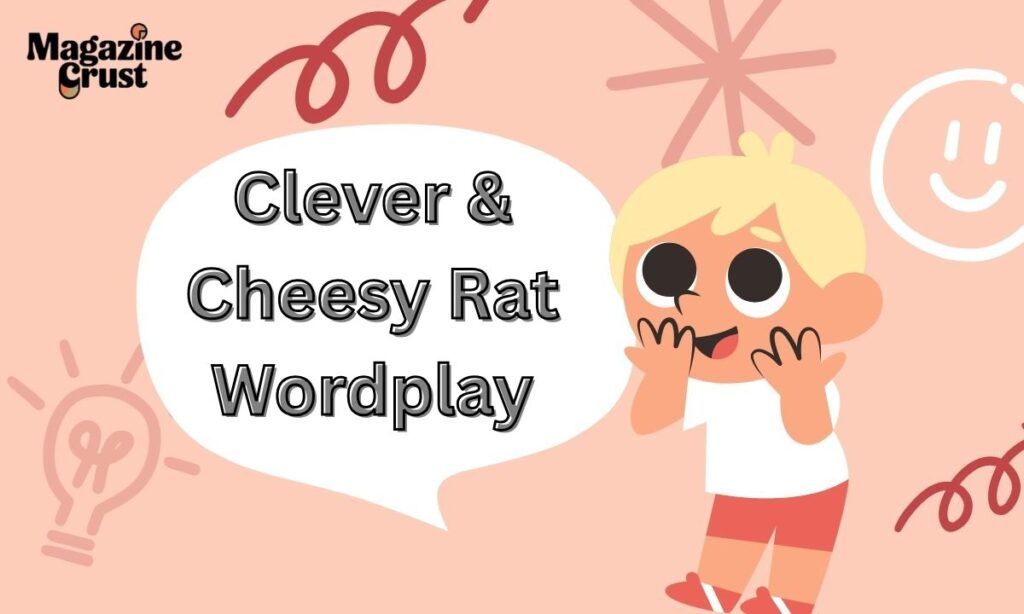 Clever & Cheesy Rat Wordplay