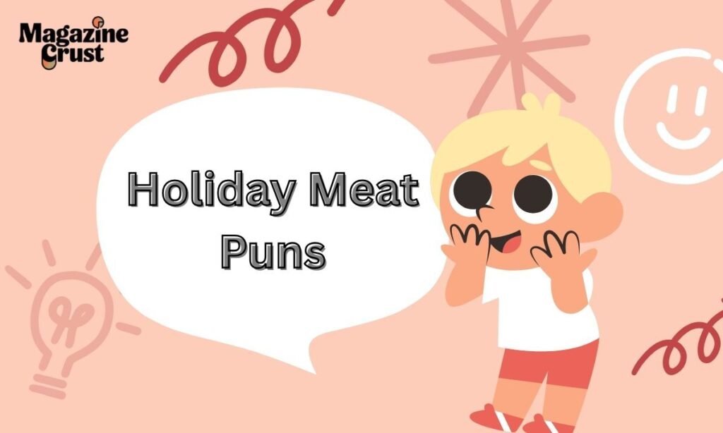 Holiday Meat Puns