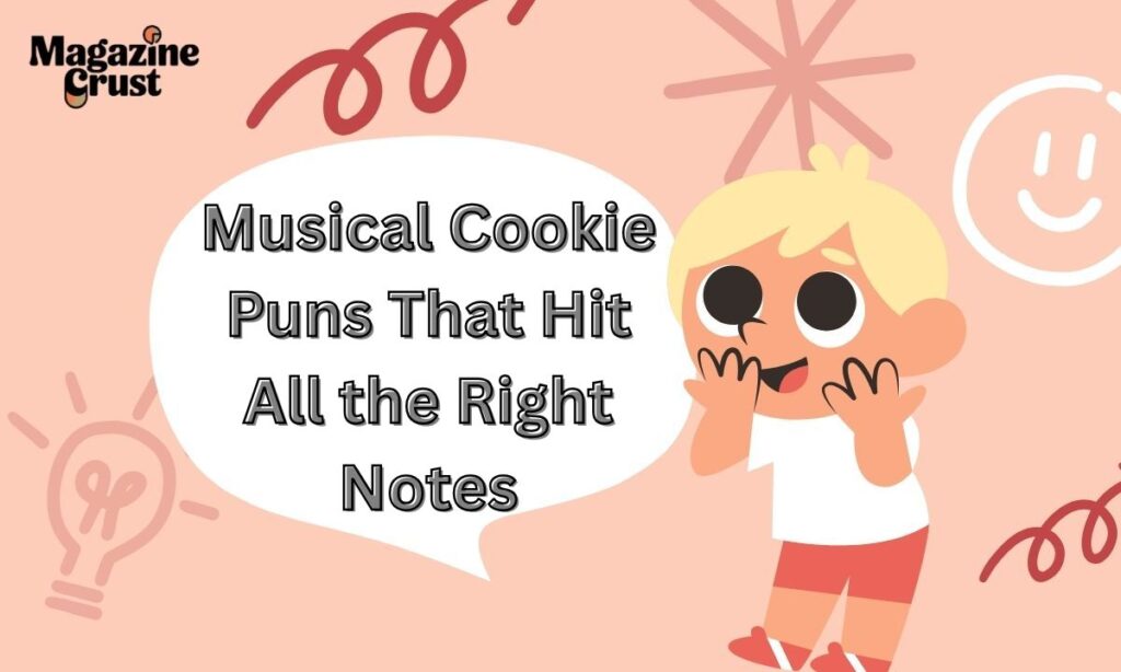 Musical Cookie Puns That Hit All the Right Notes