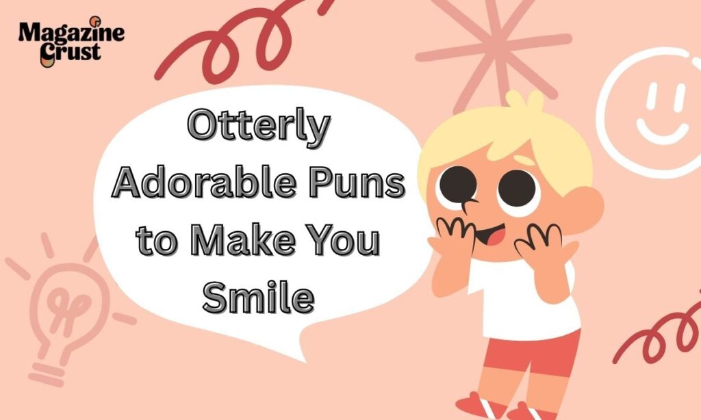 Otterly Adorable Puns to Make You Smile