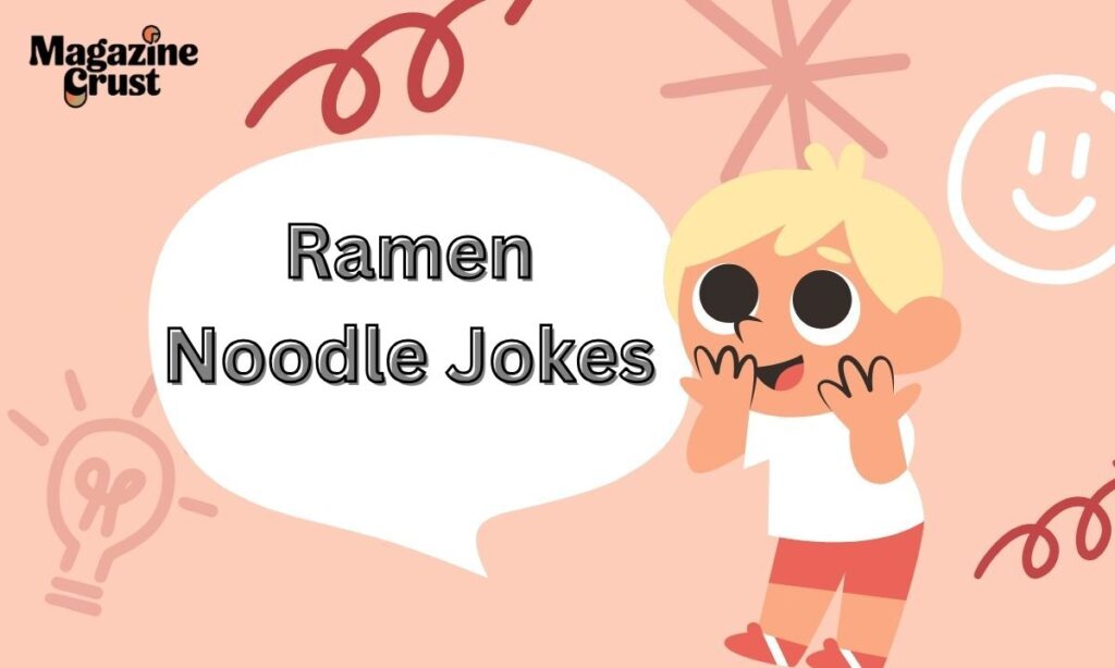 Ramen Noodle Jokes