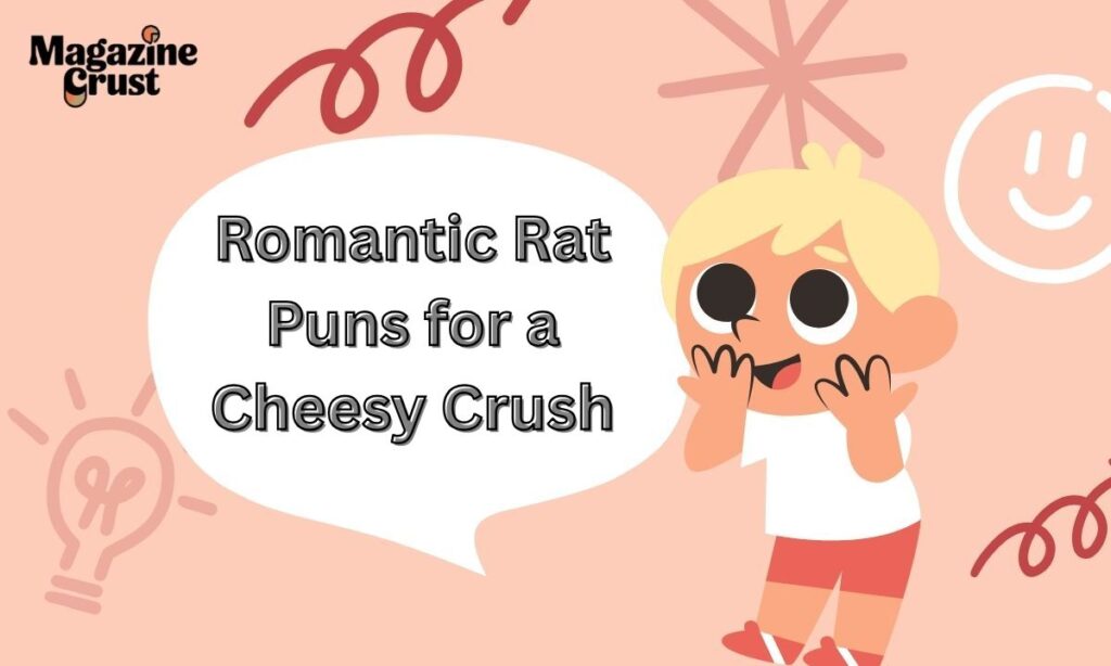 Romantic Rat Puns for a Cheesy Crush