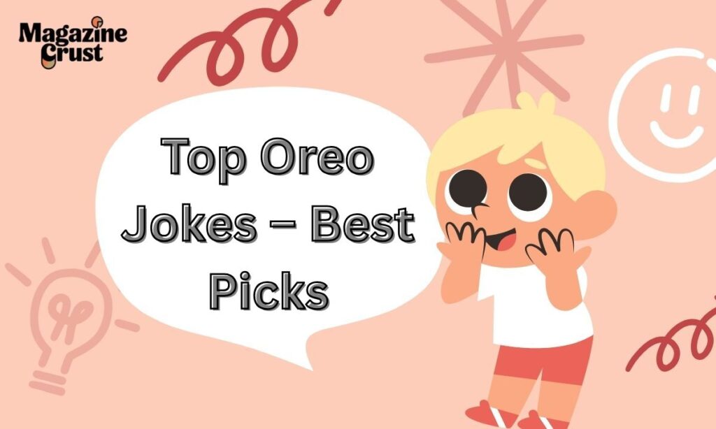 Top Oreo Jokes – Best Picks
