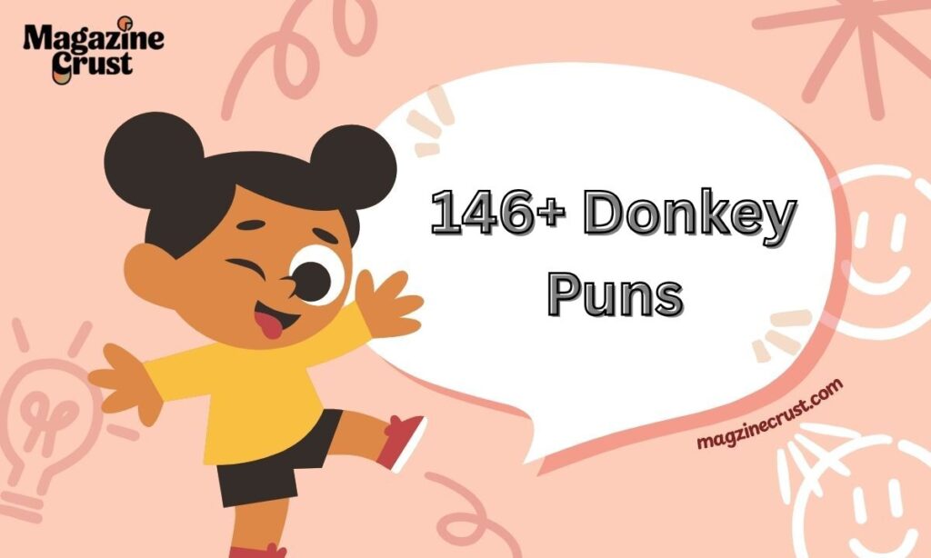 146+ Donkey Puns