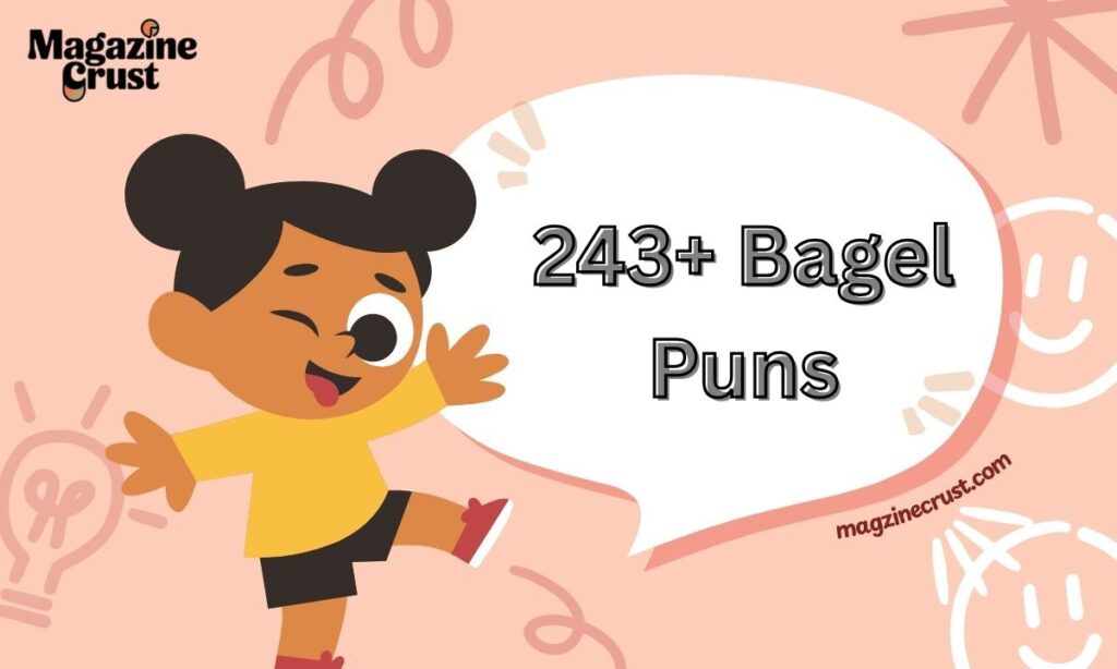 243+ Bagel Puns