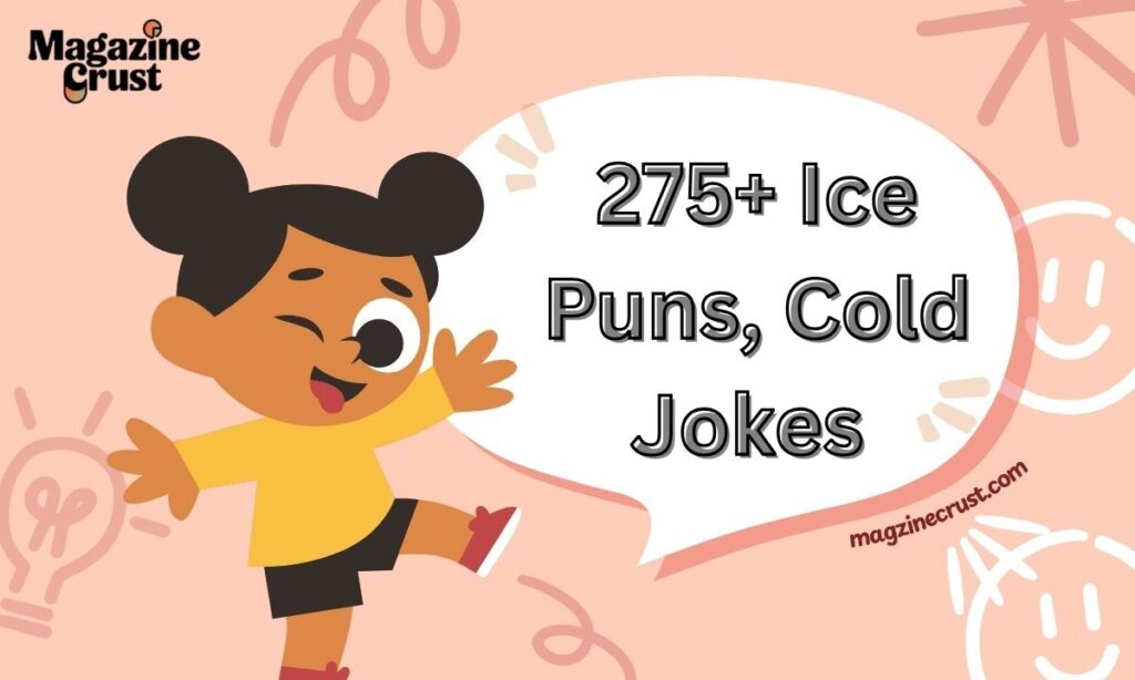 275+ Ice Puns, Cold Jokes