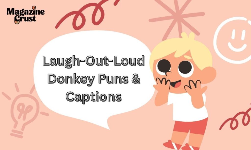 Laugh-Out-Loud Donkey Puns & Captions