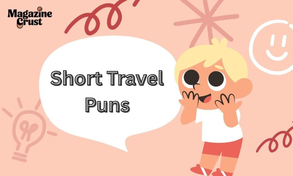 Short Travel Puns