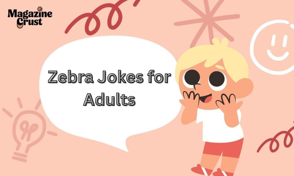 Zebra Jokes for Adults